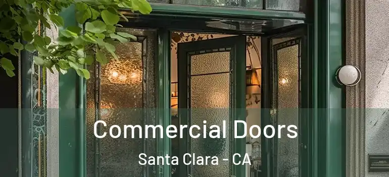  Commercial Doors Santa Clara - CA