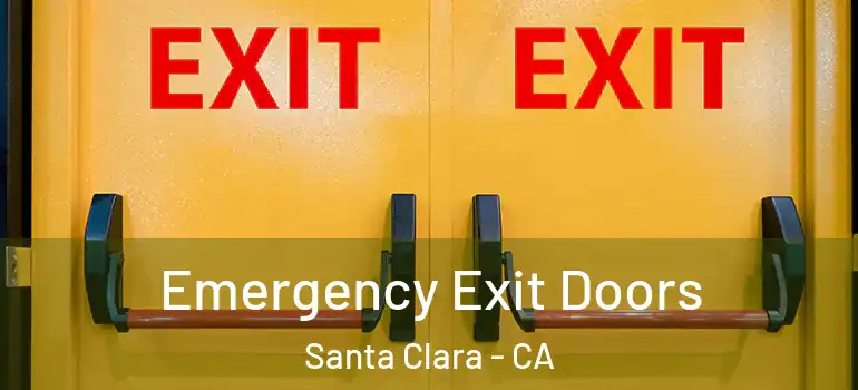  Emergency Exit Doors Santa Clara - CA
