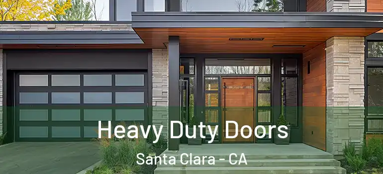  Heavy Duty Doors Santa Clara - CA