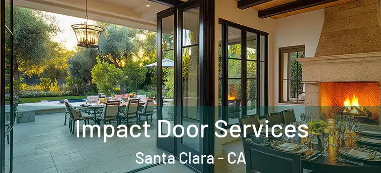  Impact Door Services Santa Clara - CA